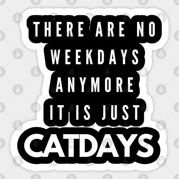 Cat Days Sticker by Plush Tee